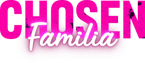 Chosen Familia